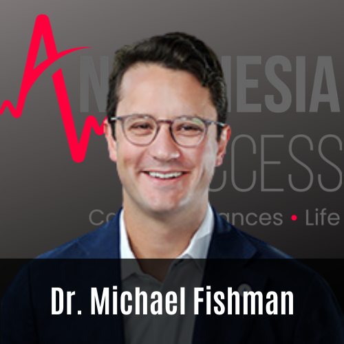 Episode 61: Building The Future Of Pain Management With Real-Time Patient Feedback w. Dr. Michael Fishman