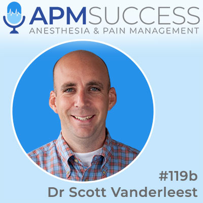 Episode 119b: Follow-Up With Bellingham Anesthesia Assoc. Re: Noncompetes In Anesthesia w. Dr. Scott Vanderleest