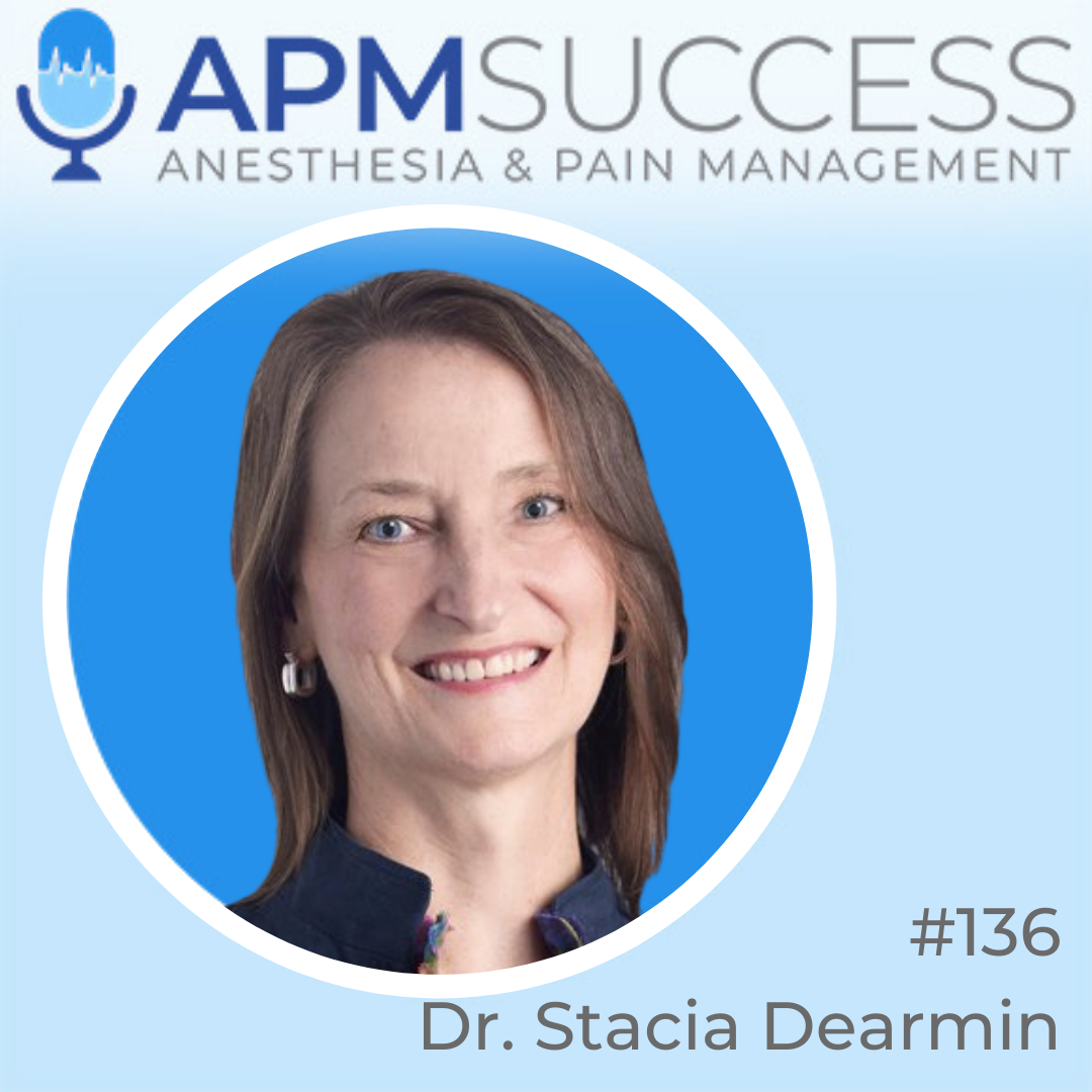 Episode 136: Creating A System Of Support For Docs Going Through A Malpractice Claim w. Dr. Stacia Dearmin