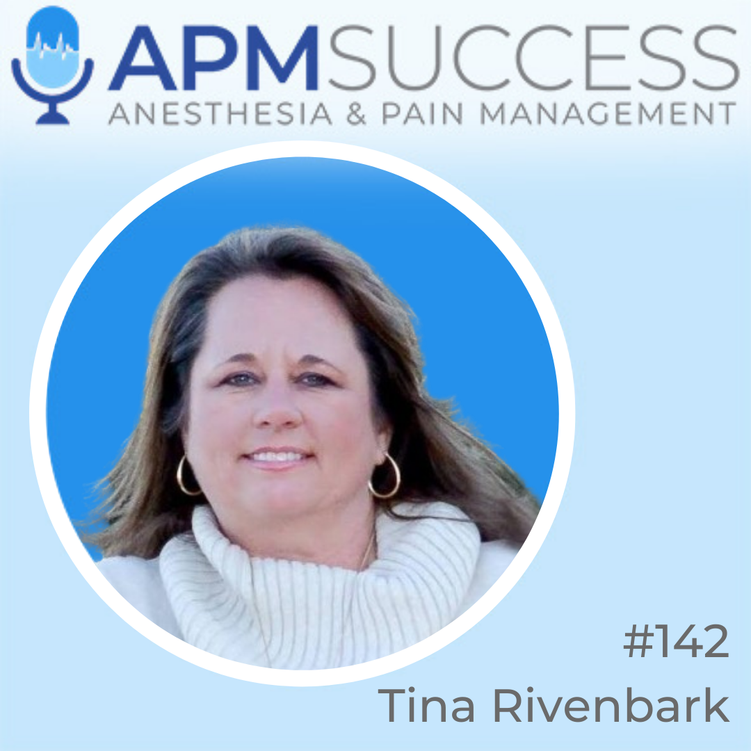 Episode 142: Putting The Right People In The Right Seats In Your Practice w. Tina Rivenbark