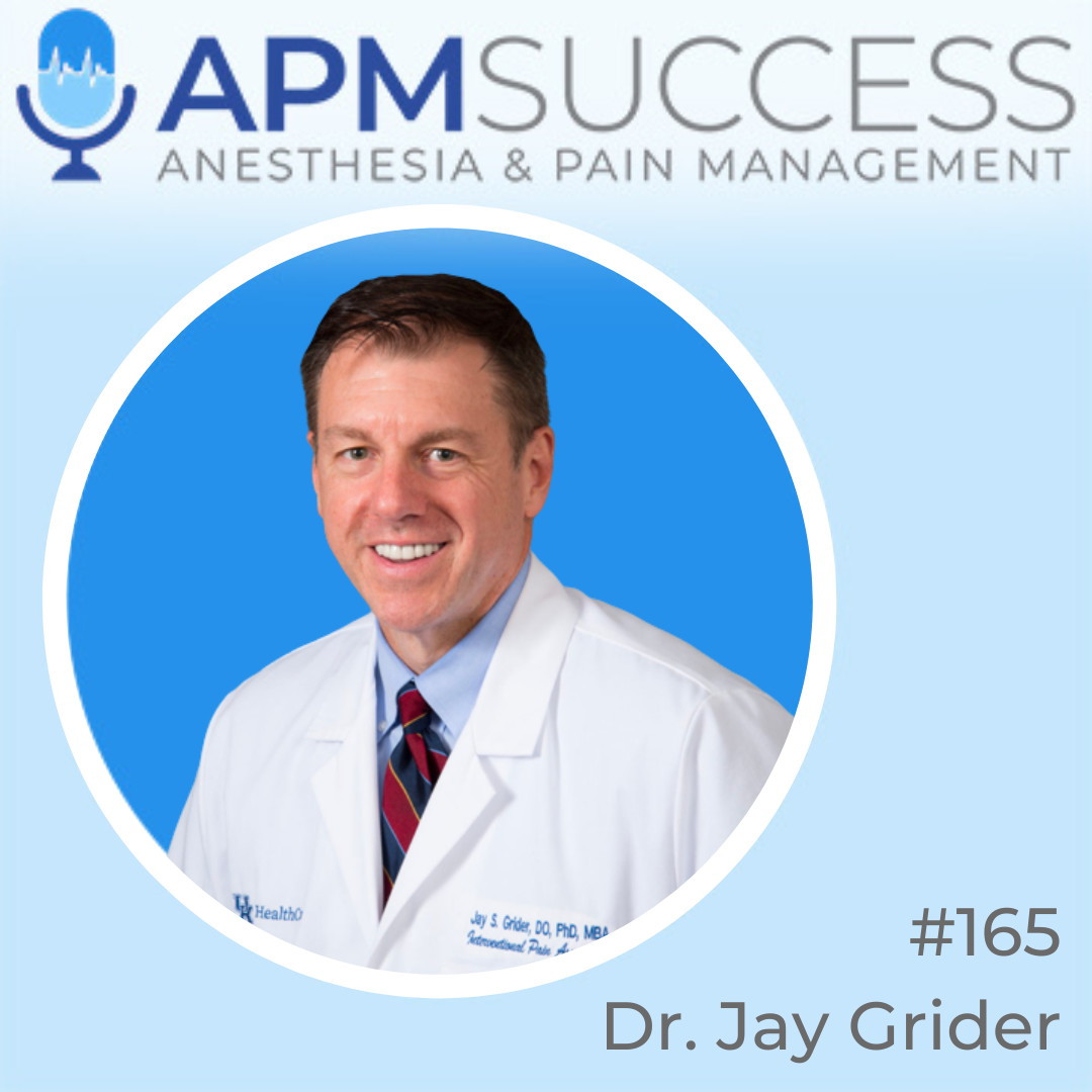 Episode 165: Revisited: Understanding Practice Models To Strengthen Your Contract Negotiations w. Dr. Jay Grider