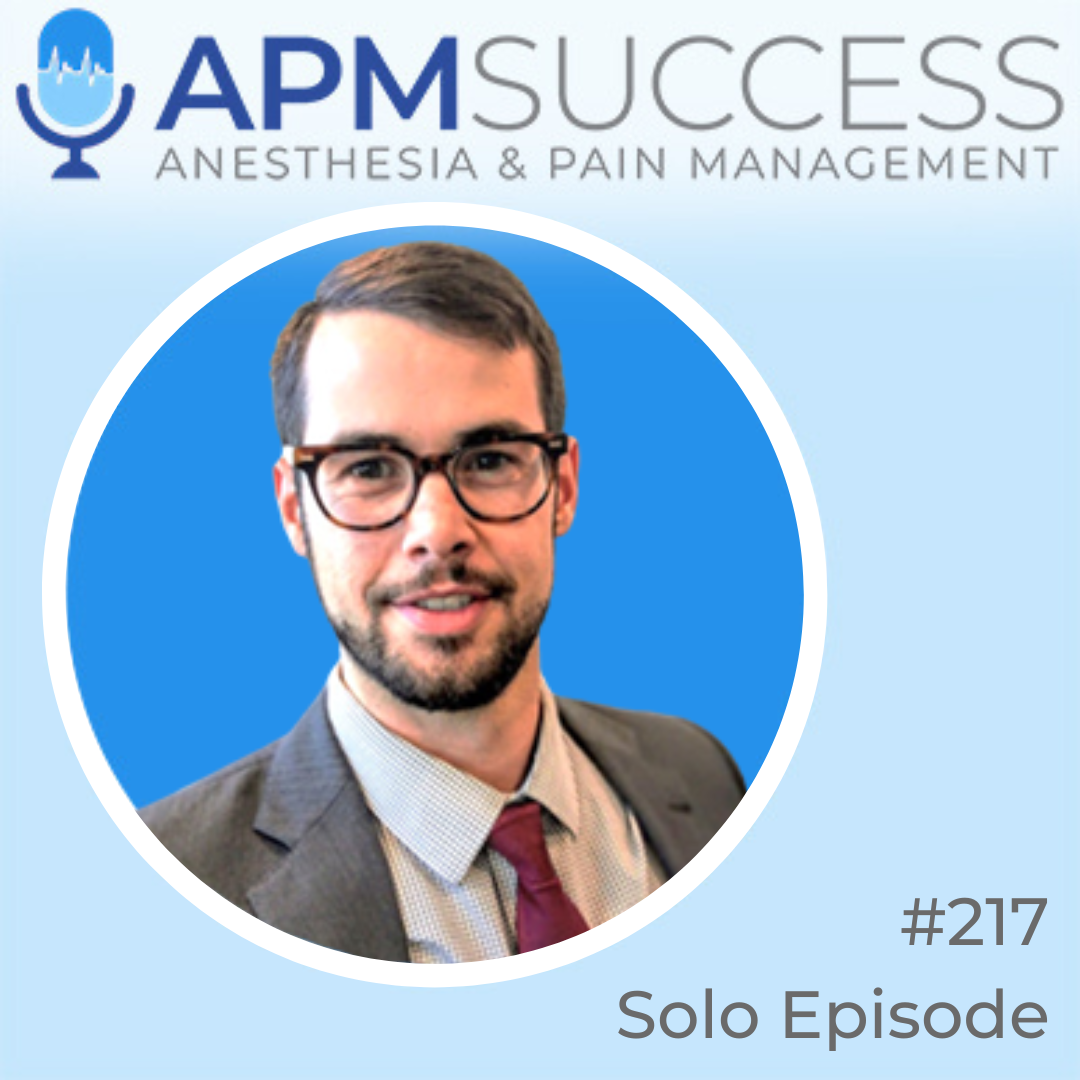 Episode 217: Discussing Pain Management Career Decisions On The ASPN Podcast